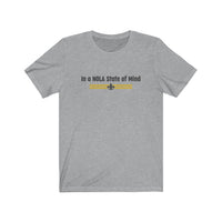 In a NOLA State of Mind Unisex T-Shirt (Multiple Colors)