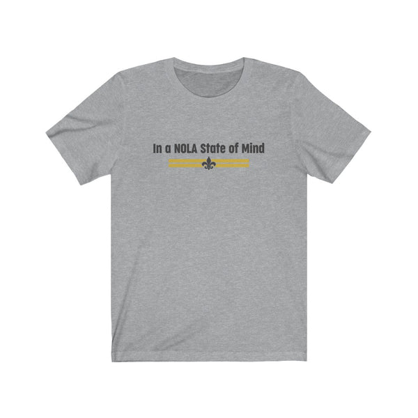 In a NOLA State of Mind Unisex T-Shirt (Multiple Colors)