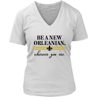 Be a New Orleanian Women's V-Neck T-Shirt